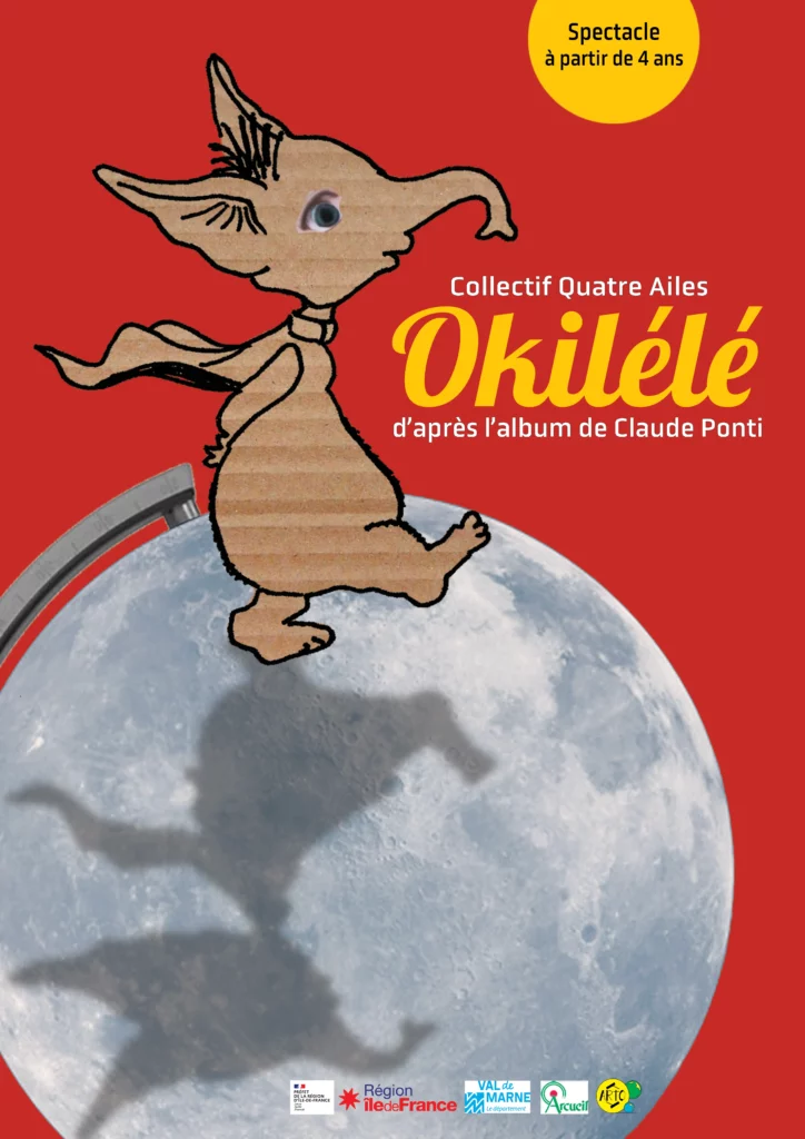 Affiche d'Okilélé de Claude Ponti  adaptation du Collectif Quatre Ailes